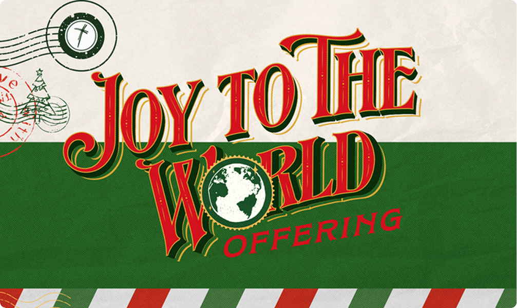 Joy To The World Offering - Christmas giving opportunity at all County Line Church campuses